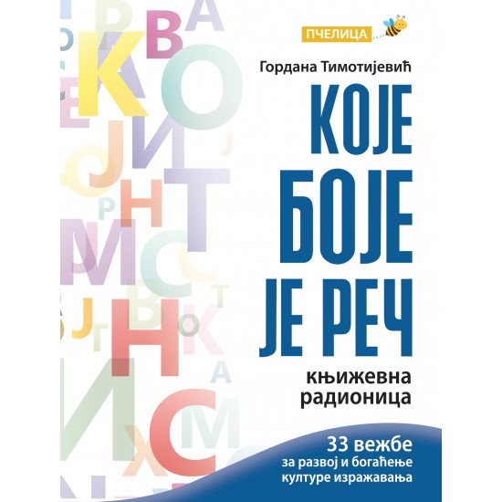 KOJE BOJE JE REČ-PČELICA